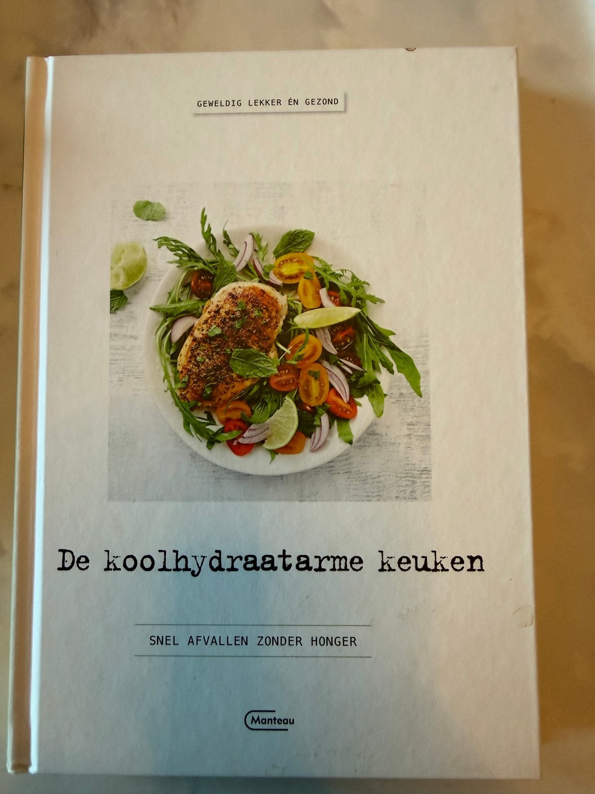 De koolhydraatarme keuken: Snel afvallen zonder honger, Ophalen of Verzenden, Gelezen, Gezond koken