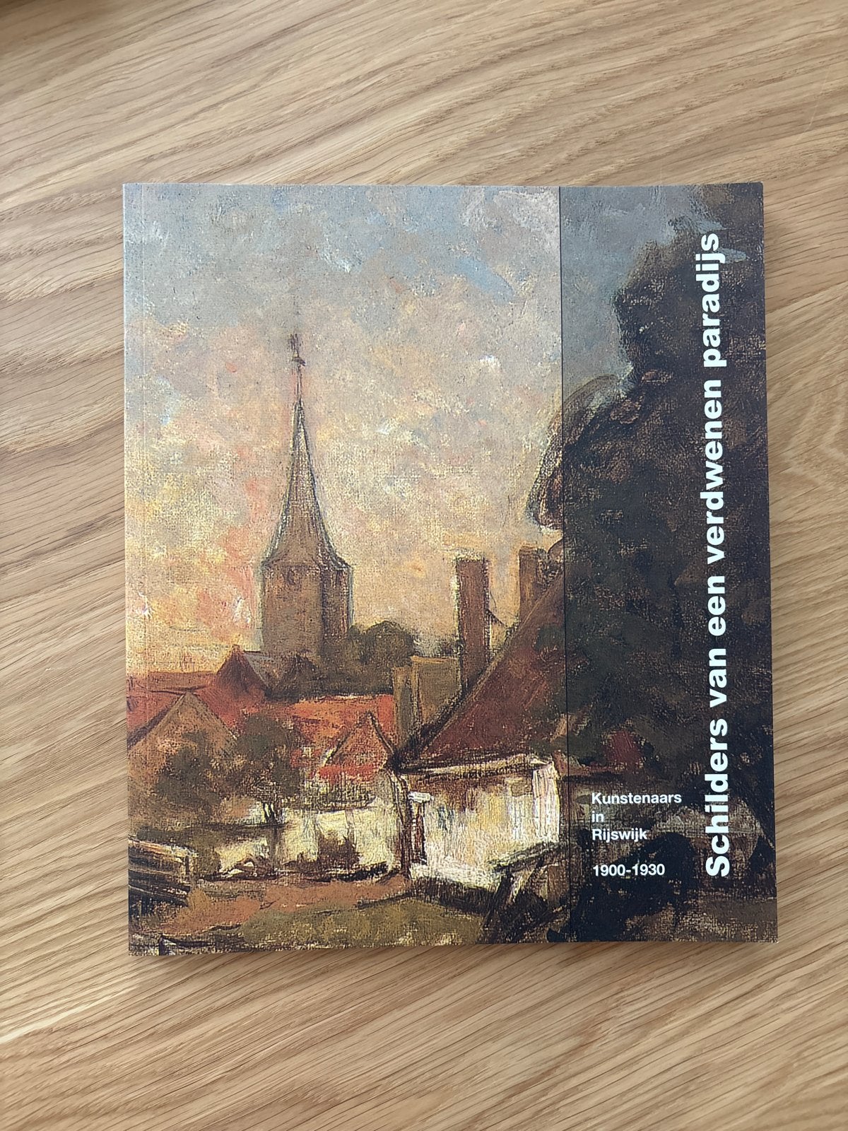 Schilders van een verdwenen paradijs: Kunstenaars in Rijswij, Boeken, Verzenden, Zo goed als nieuw, Overige onderwerpen