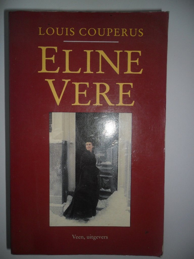 Eline Vere : Louis Couperus haags roman, Ophalen of Verzenden, Zo goed als nieuw