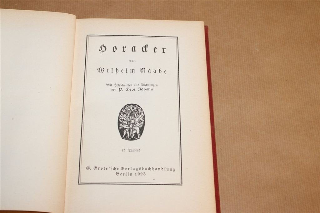Horacker — Raabe, Vroege Druk met Illustraties 1923 Antiek, Ophalen of Verzenden