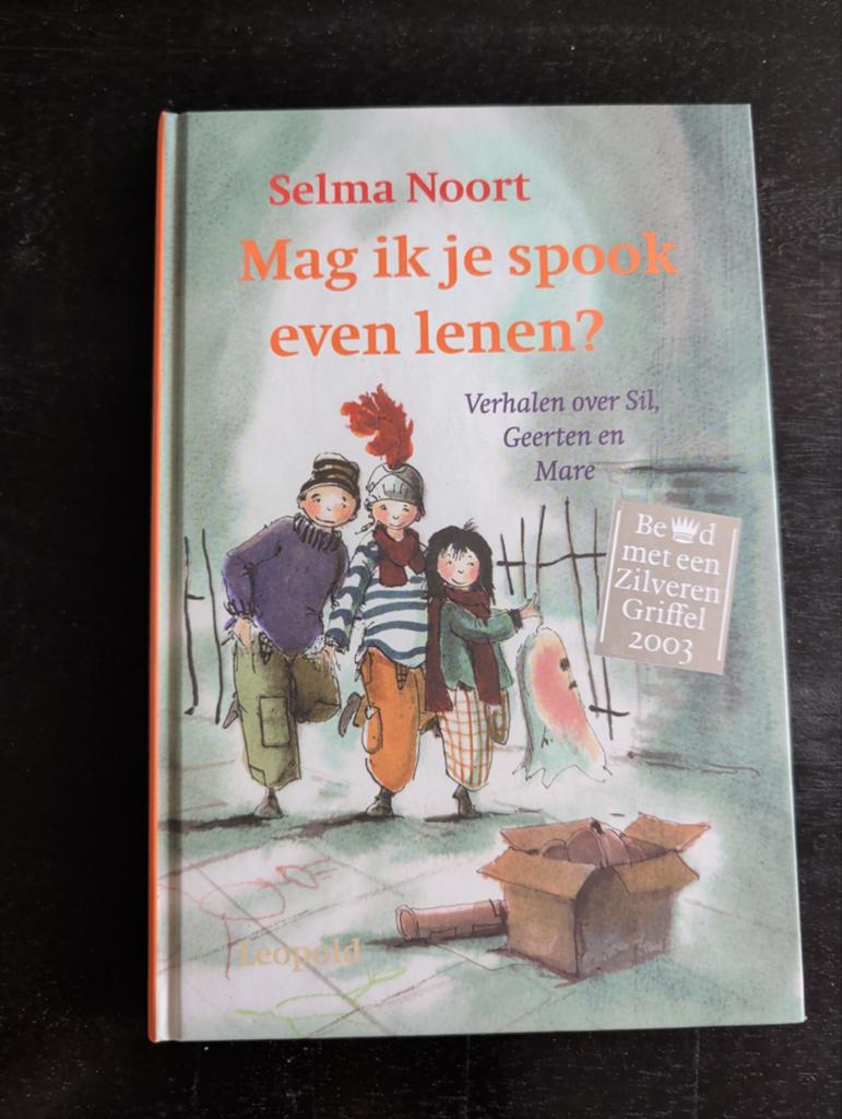 Mag ik je spook even lenen? - Selma Noort (Zilveren Griffel), Ophalen of Verzenden, Zo goed als nieuw, Selma Noort, Fictie algemeen
