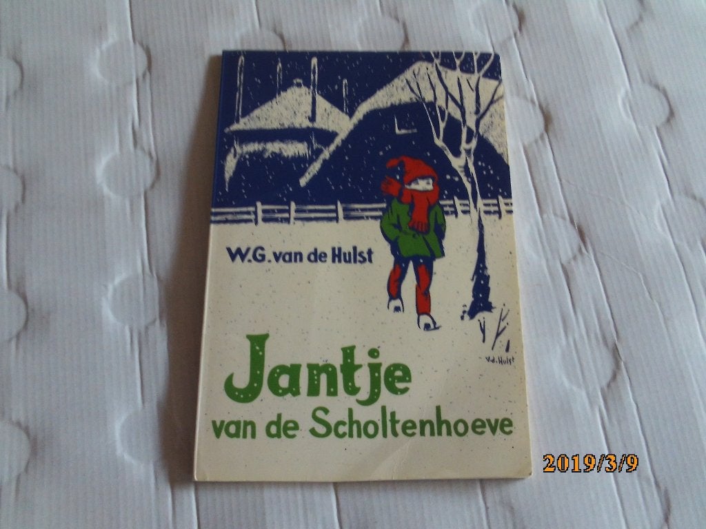 w.g. van de hulst - jantje van de scholtenhoeve, Ophalen of Verzenden, Gelezen, Fictie algemeen