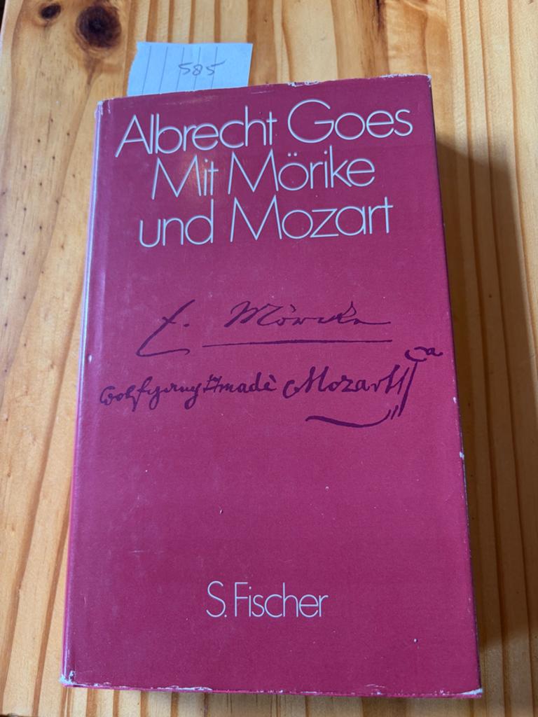 Mit Morike und Mozart Albrecht Goes, Ophalen of Verzenden, Zo goed als nieuw, Fictie