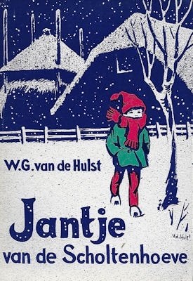 W G v d Hulst: Jantje van de Scholtenhoeve (Kerstvertelling), Boeken, Ophalen of Verzenden, Gelezen, Fictie algemeen