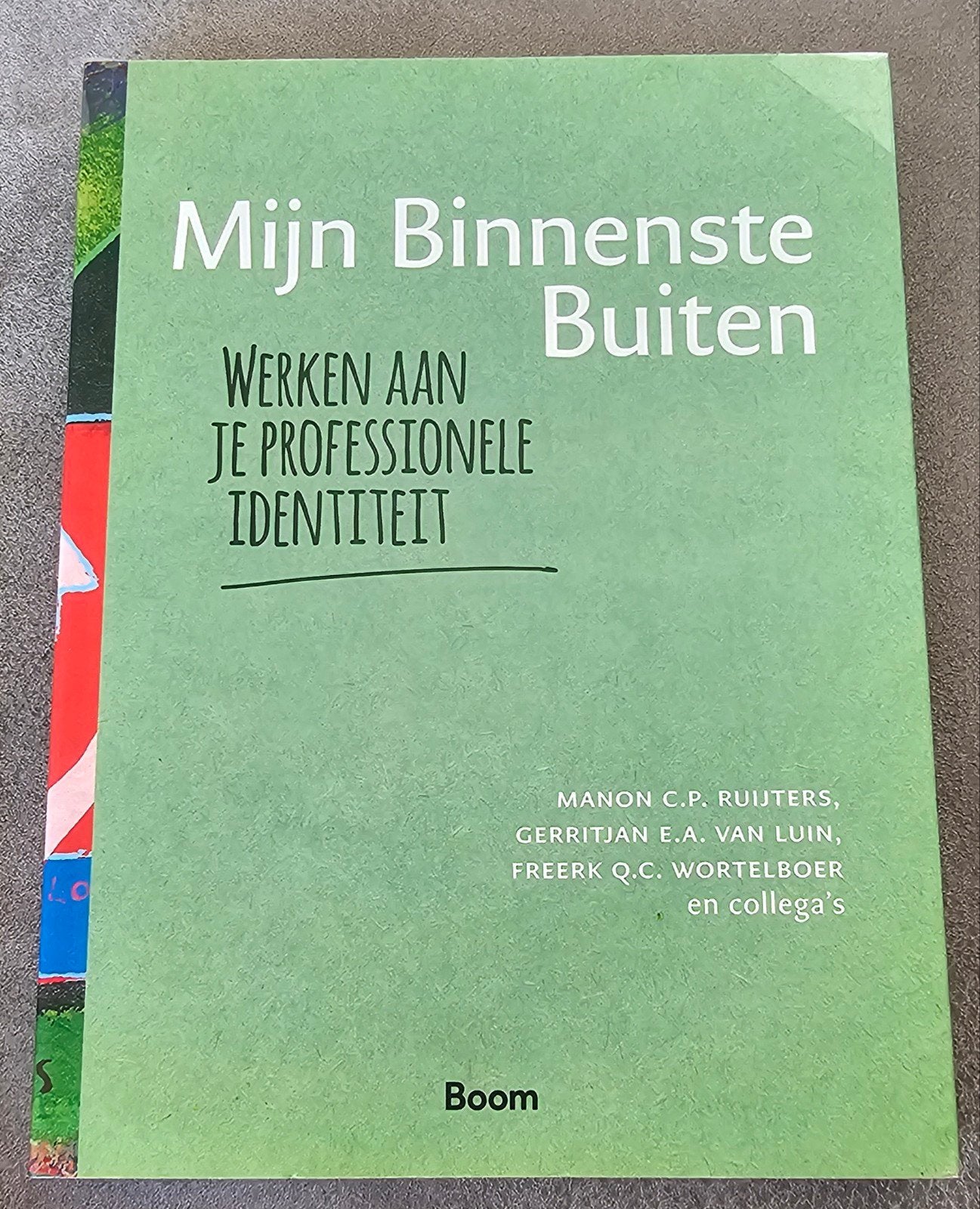 Freerk Wortelboer - Mijn Binnenste Buiten, Boeken, Zo goed als nieuw, Alpha, Freerk Wortelboer; Manon Ruijters; Gerritjan van Luin