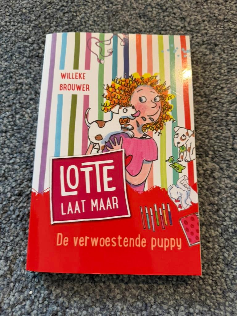 Lotte laat maar, De verwoestende puppy - Willeke Brouwer, Ophalen of Verzenden, Zo goed als nieuw, Fictie