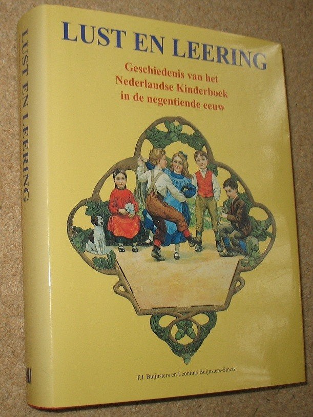 Lust en Leering; kinderboek 19de eeuw; Buijnsters; 2001, Verzenden, Zo goed als nieuw