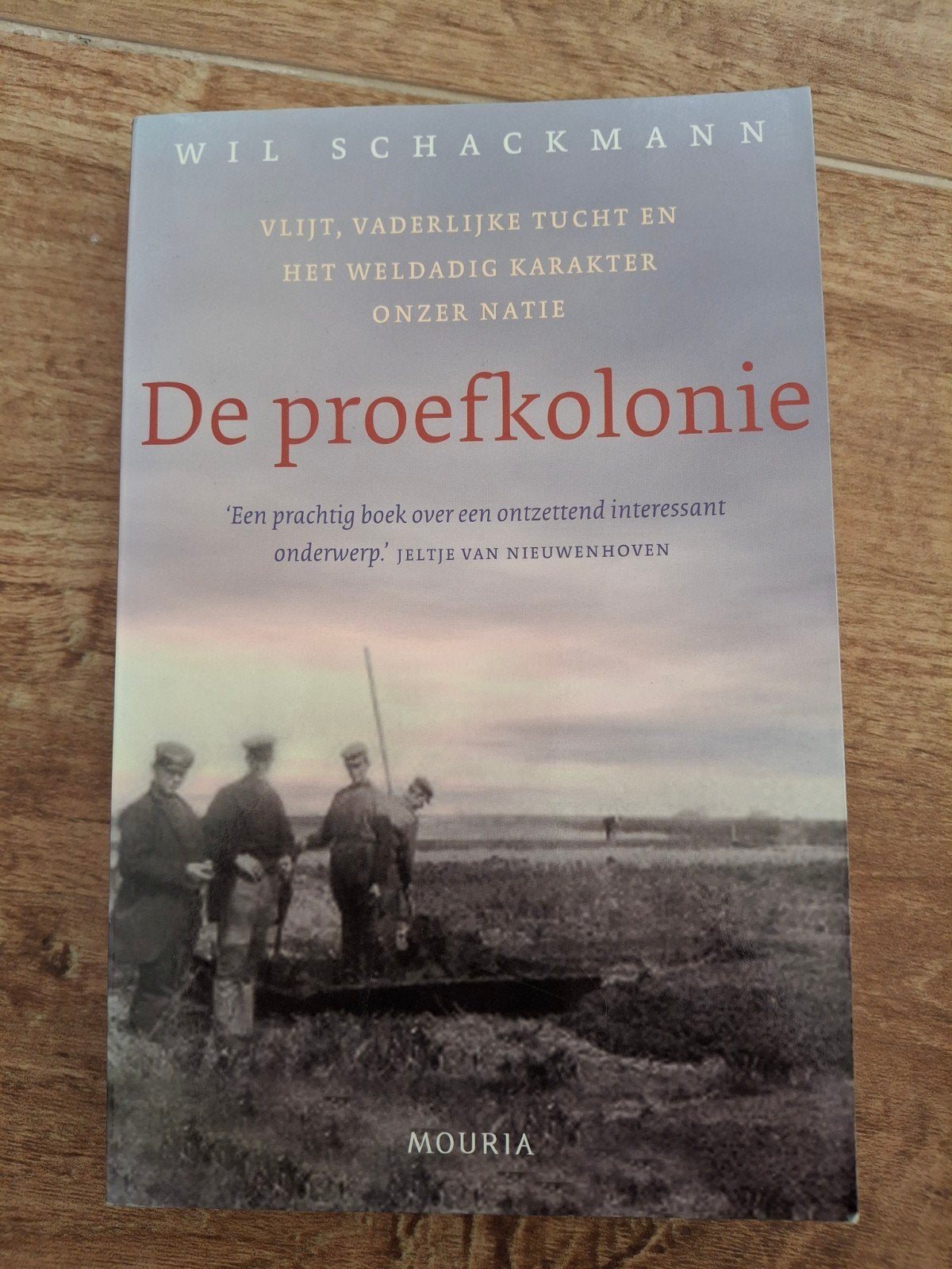 Wil Schackmann - De proefkolonie, Ophalen of Verzenden, Zo goed als nieuw, Wil Schackmann