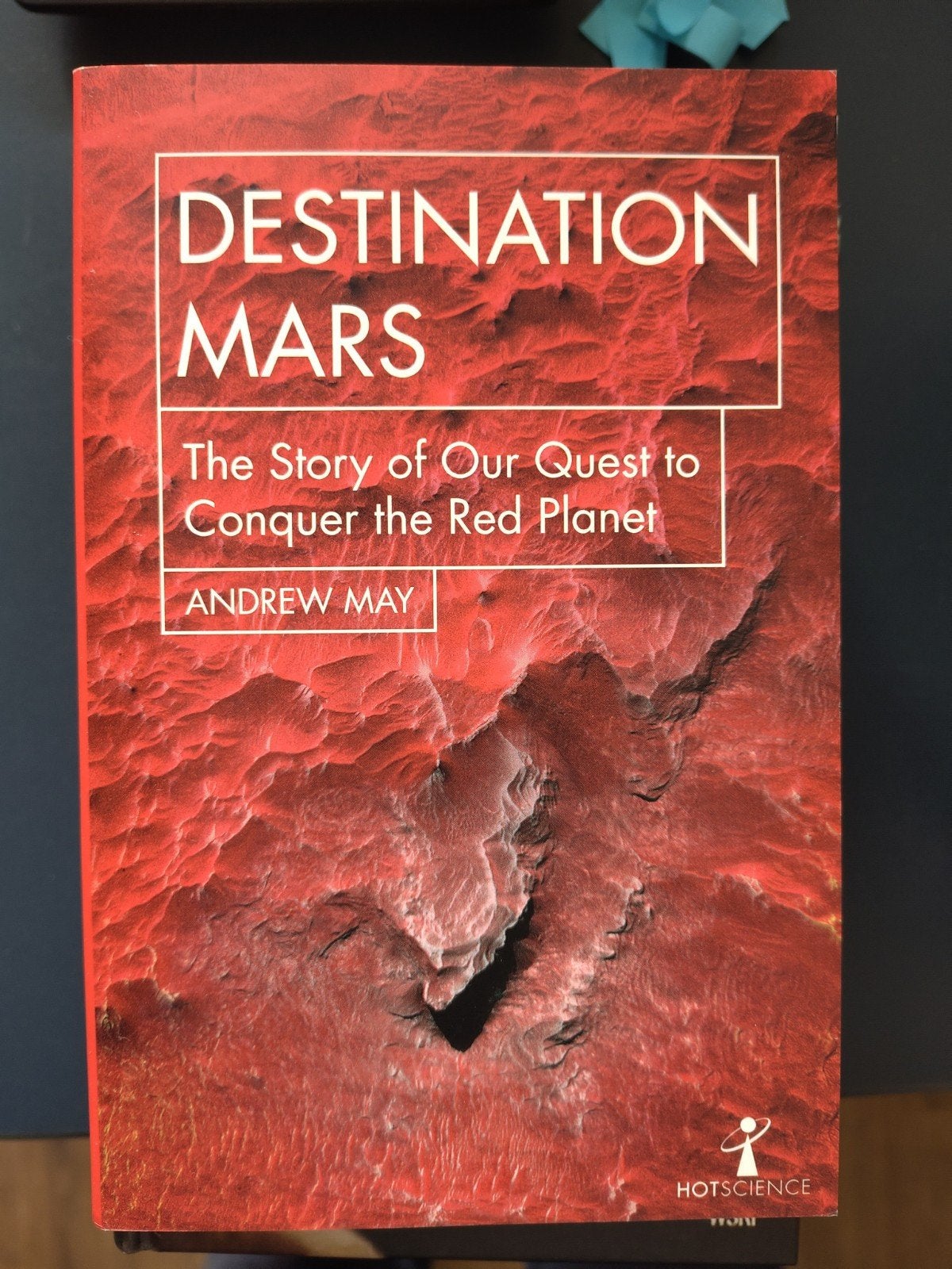 Destination Mars: De zoektocht naar de rode planeet, Ophalen of Verzenden, Zo goed als nieuw, Andrew May, Natuurwetenschap
