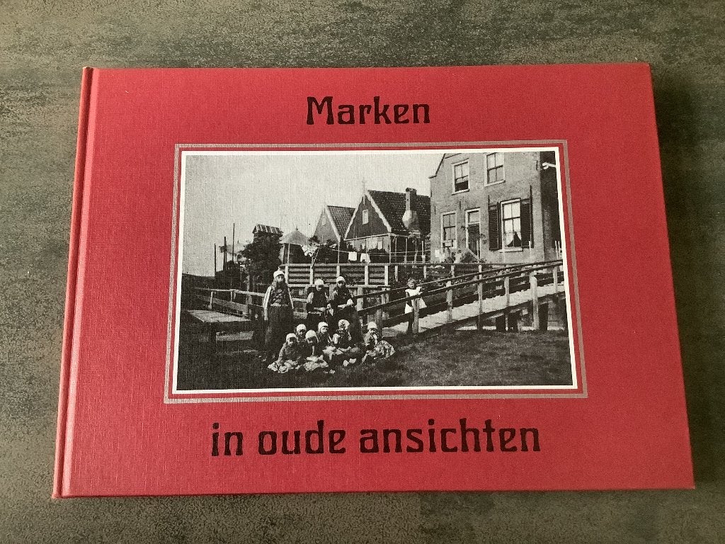 Marken in oude ansichten, Boeken, Onbekend, 19e eeuw, Ophalen of Verzenden, Zo goed als nieuw