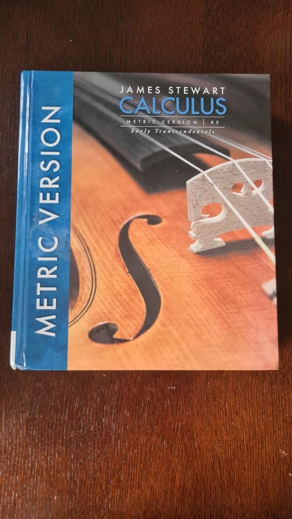 James Stewart - Calculus 8e Edition, Metric Version, James Stewart, Ophalen of Verzenden, Zo goed als nieuw, Werktuigbouwkunde