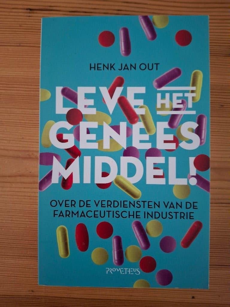 Leve het geneesmiddel door Henk Jan Out., Ophalen of Verzenden, Zo goed als nieuw, Management