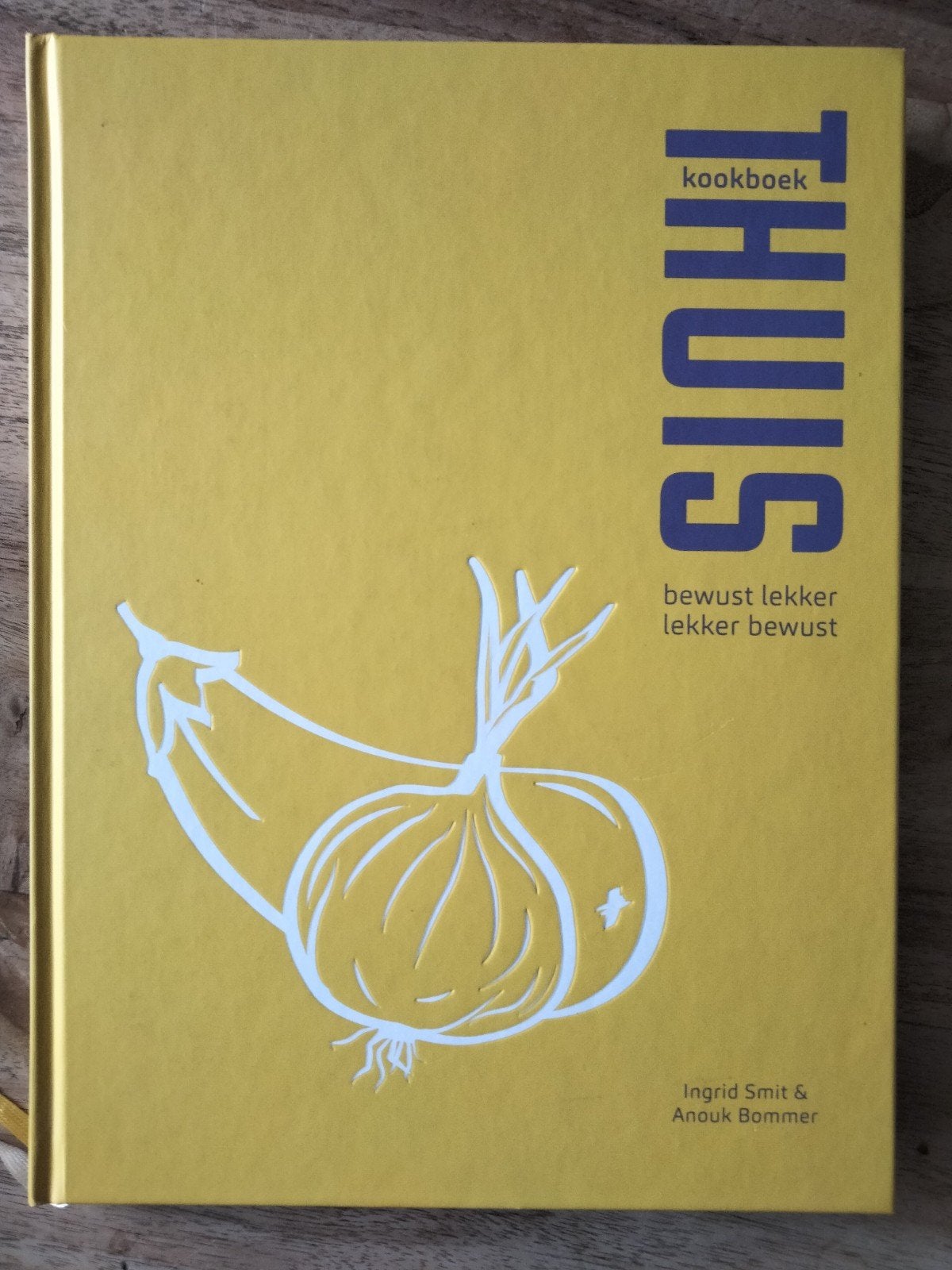 kookboek Thuis - Ingrid Smit & Anouk Bommer, Ophalen of Verzenden, Zo goed als nieuw