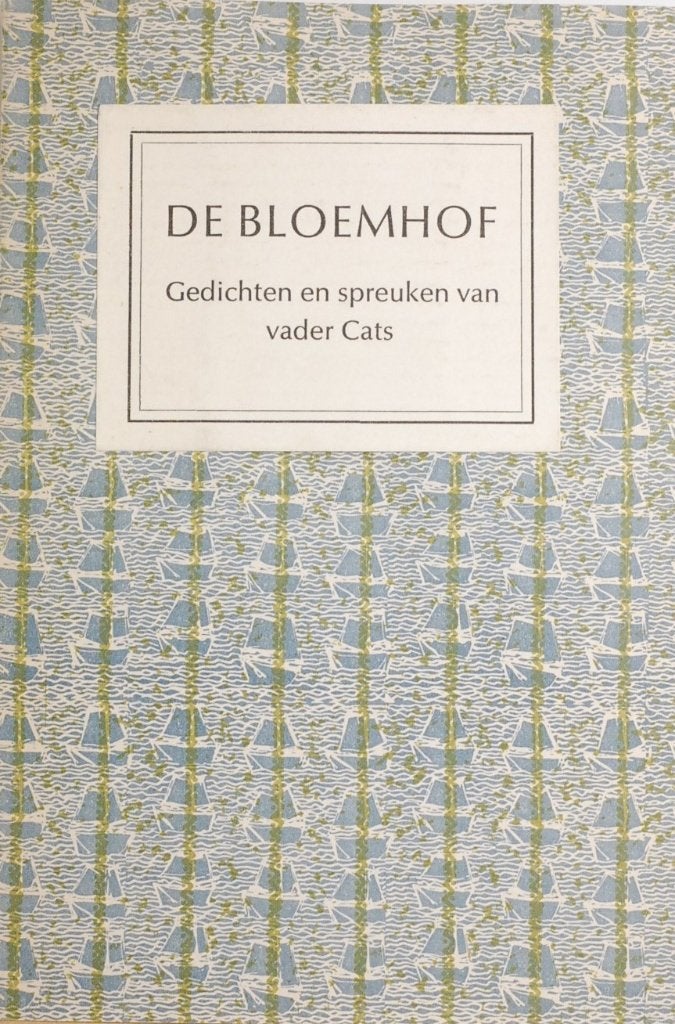 De Bloemhof - Gedichten en spreuken van vader Cats jaren 50, Ophalen of Verzenden, Zo goed als nieuw, Eén auteur, Jacob Cats