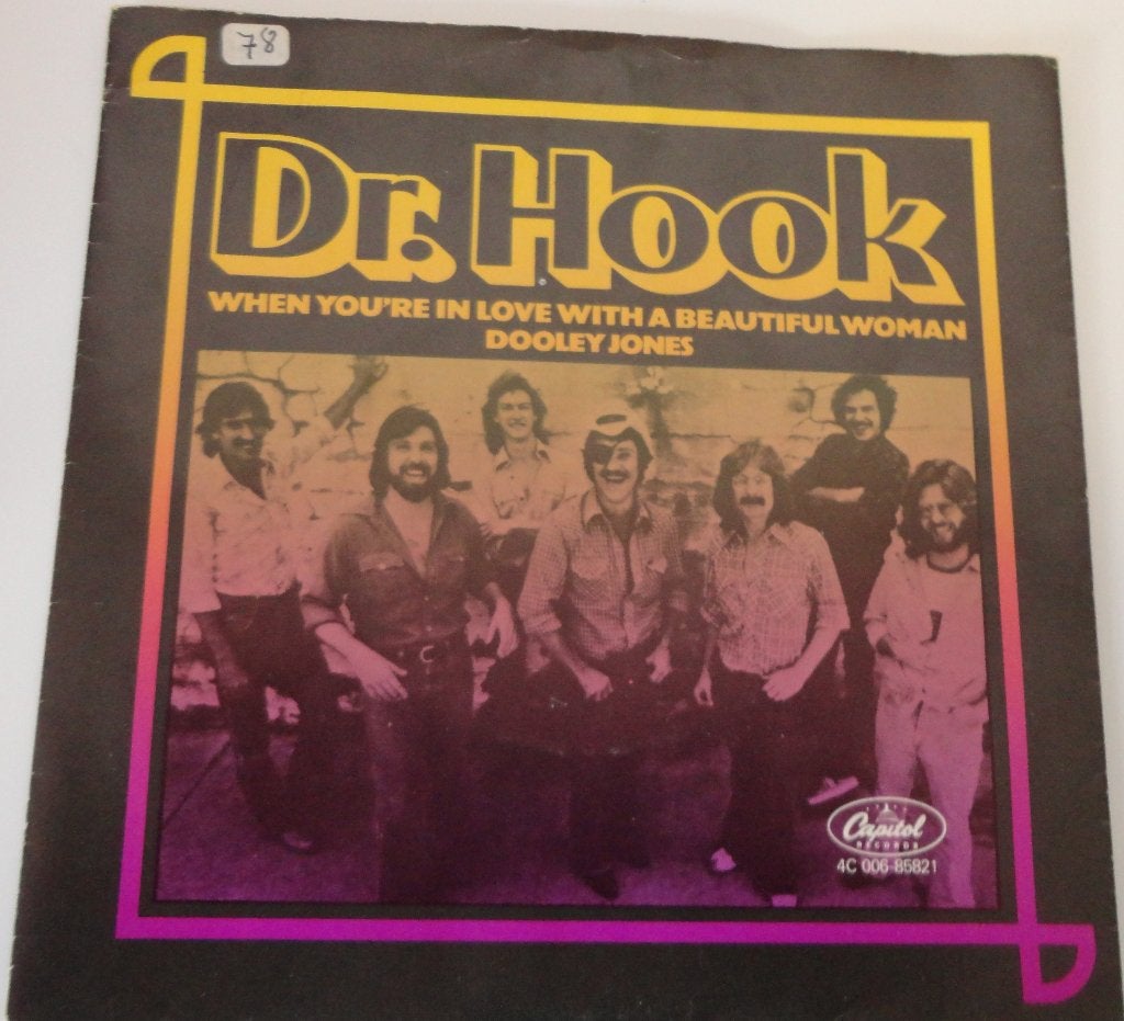 Dr.Hook > When you're in love with a beautiful woman, Ophalen of Verzenden, Gebruikt, 7 inch, Pop