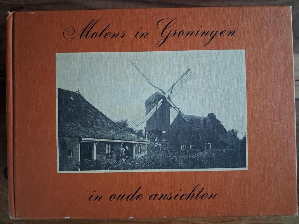Molens in Groningen in oude ansichten, Boeken, Geschiedenis | Stad en Regio, Ophalen of Verzenden, 20e eeuw of later, Gelezen