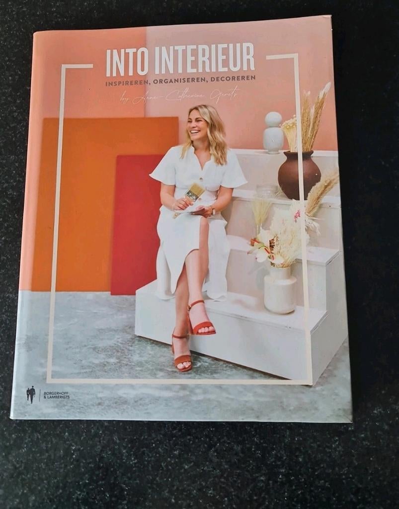 Into Interieur: Inspireren, Organiseren, Decoreren, Ophalen of Verzenden, Zo goed als nieuw, Anne-Catherine Gerets, Interieur en Design