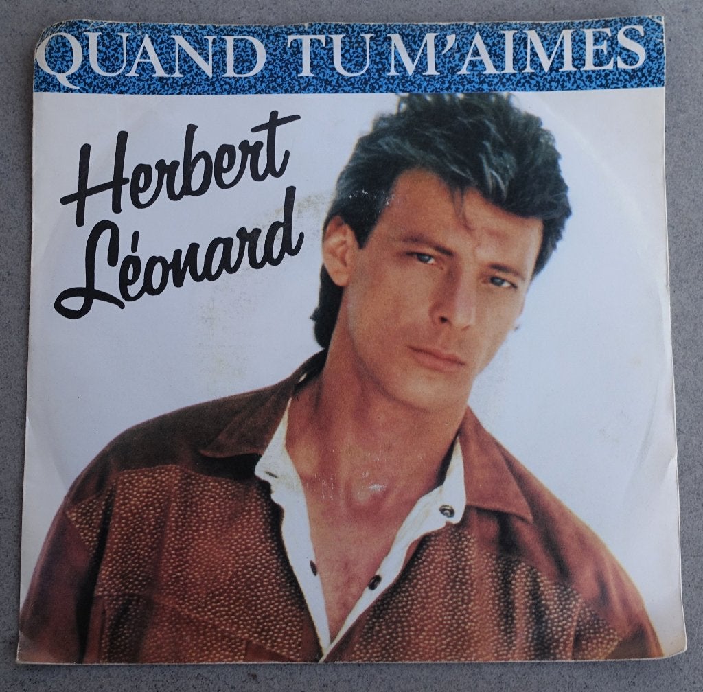 Herbert Leonard - Quant Tu M'aimes, Wereldmuziek, 7 inch, Zo goed als nieuw, Overige typen