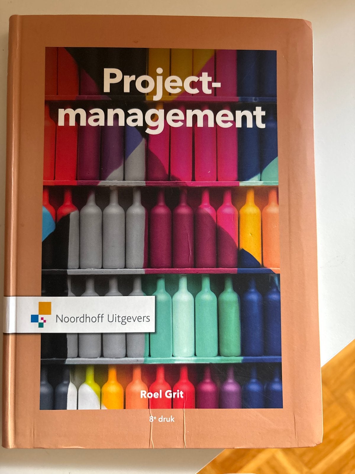 Projectmanagement - Roel Grit (8e druk), Boeken, Studieboeken en Cursussen, Ophalen of Verzenden, Gamma, Zo goed als nieuw, HBO