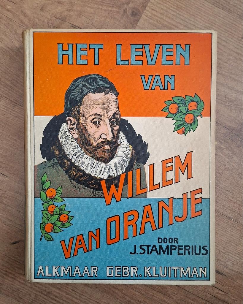 Het Leven van Willem van Oranje - J. Stamperius, Ophalen of Verzenden