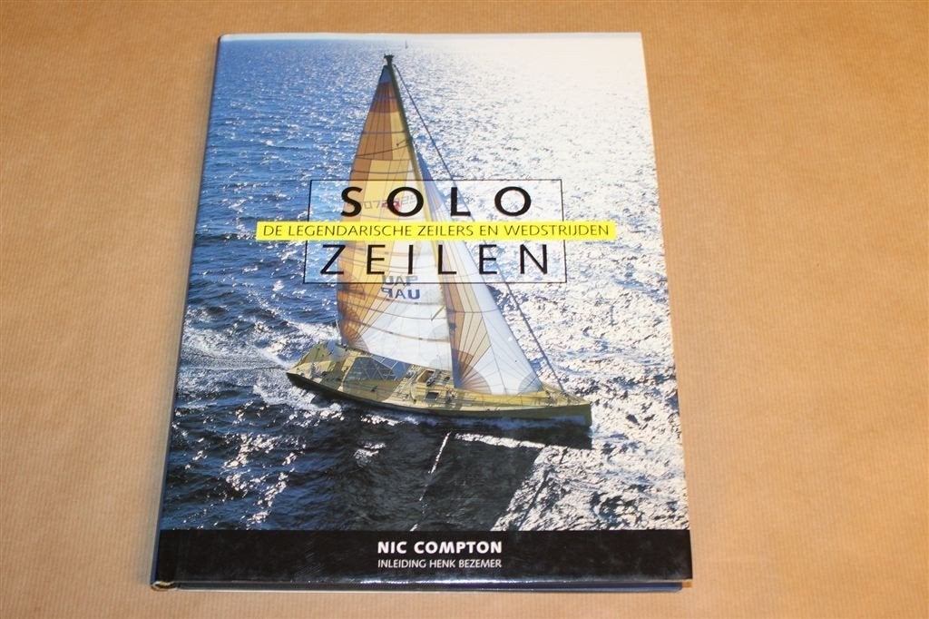 Solozeilen — Helden & Wedstrijden Uit De Historie, Ophalen of Verzenden, Zo goed als nieuw, Watersport en Hengelsport