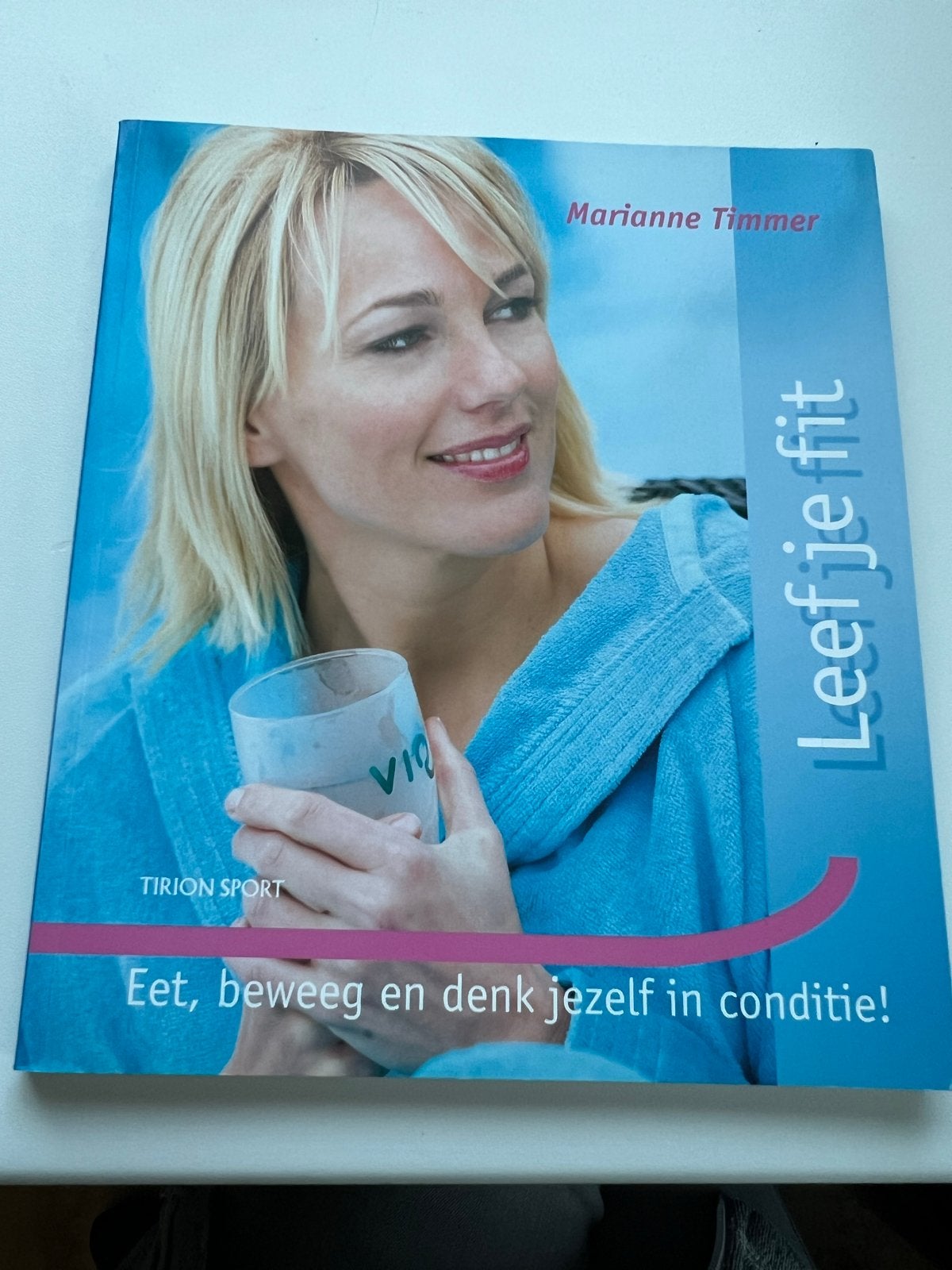 Leefje fit - Marianne Timmer (Gezondheid & Conditie), Ophalen of Verzenden, Gelezen, Gezondheid en Conditie