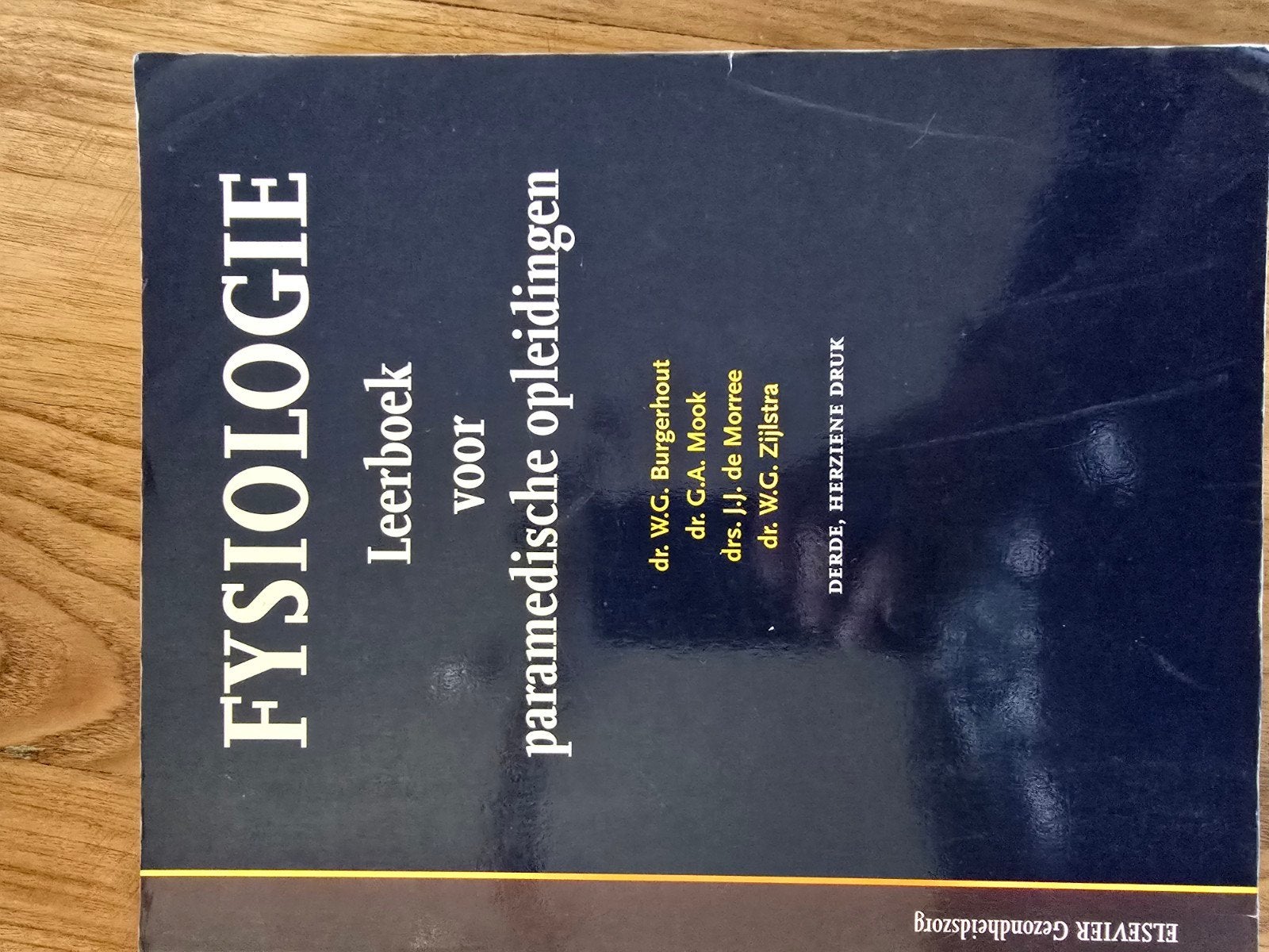 Fysiologie Leerboek voor paramedische opleidingen, Gelezen, W.G. Burgerhout, G.A. Mook, J.J. de Morree, W.G. Zijlstra, Beta, HBO