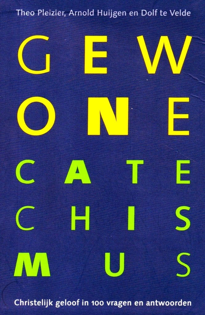 Gewone Catechismus - Theo Pleizier / 9789023954927, Boeken, Theo Pleizier & Arnold Huijgen & Dolf te Velde, Ophalen of Verzenden