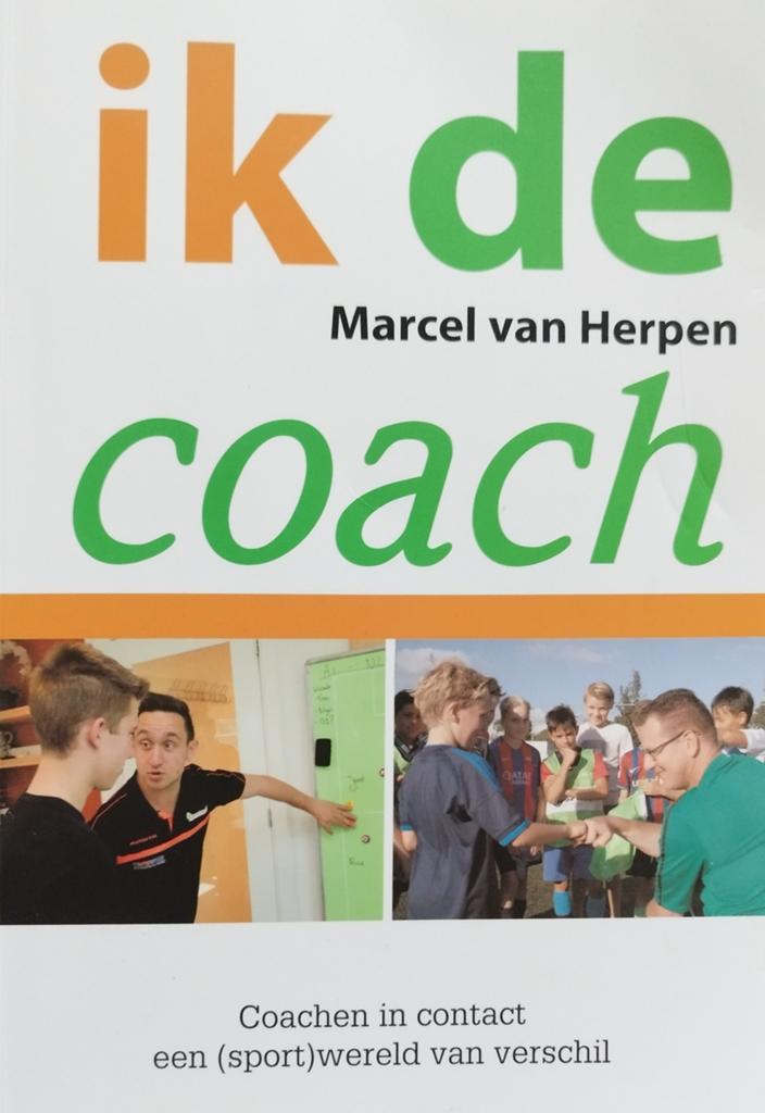 Ik de coach - Marcel van Herpen (Sportcoaching), Overige vakken, Marcel van Herpen, Ophalen of Verzenden, Zo goed als nieuw