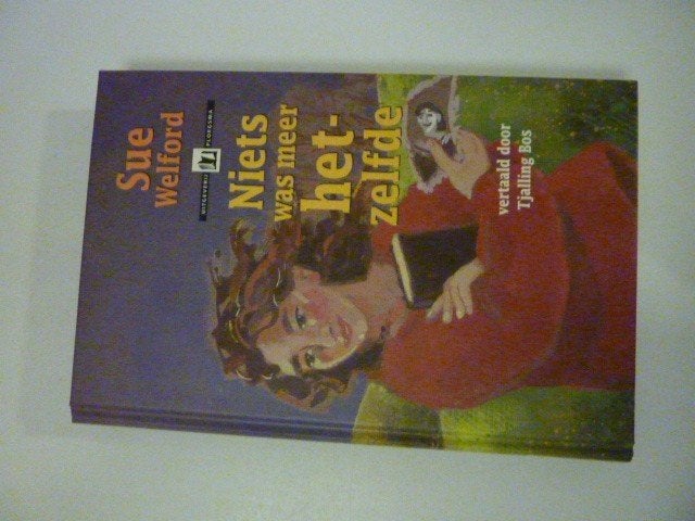 Sue Welford - Niets was meer hetzelfde, Verzenden, Nieuw