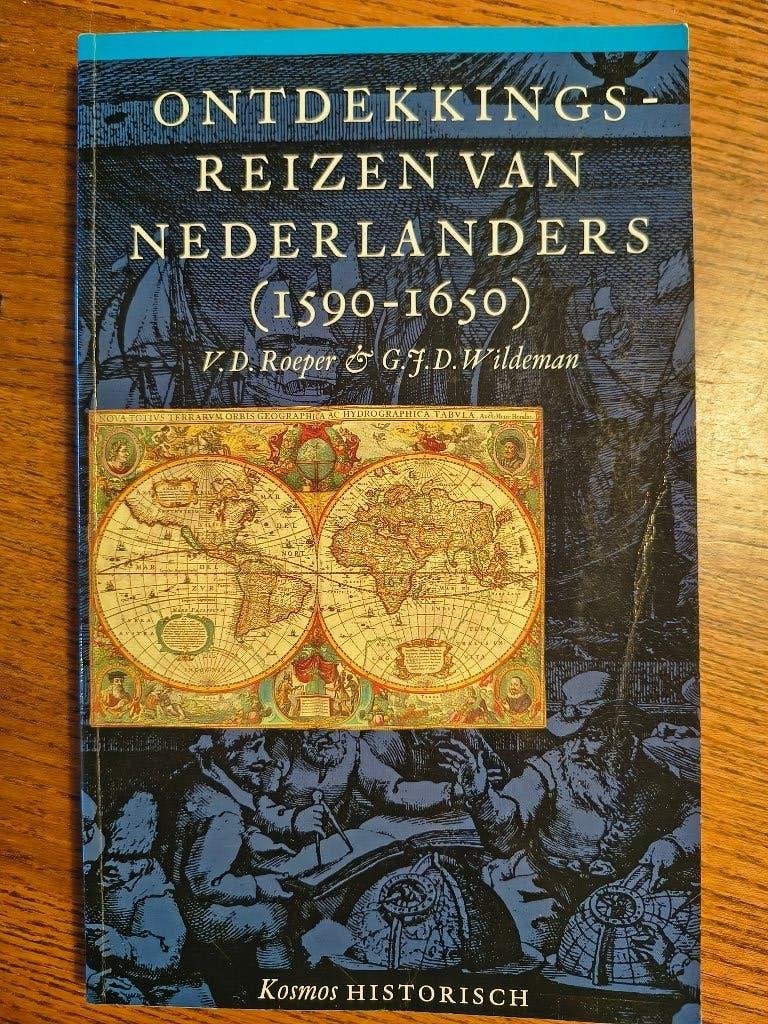 Boek: Ontdekkingsreizigers van Nederland, Ophalen of Verzenden, 15e en 16e eeuw, Gelezen, Overige gebieden