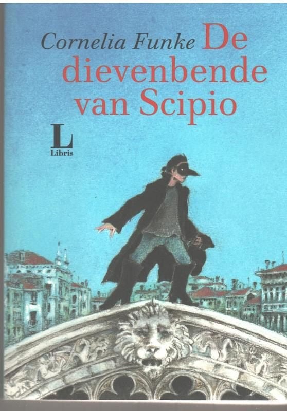 De Dievenbende van Scipio - Cornelia Funke (Libris), Fictie algemeen, Cornelia Funke, Ophalen of Verzenden, Zo goed als nieuw