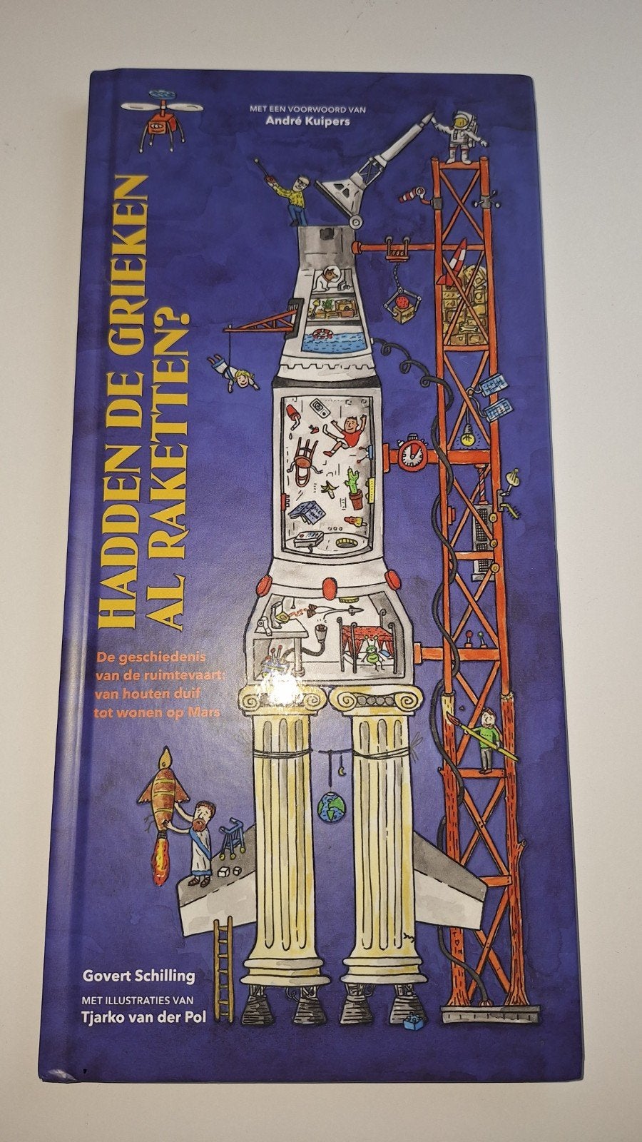 Hadden de Grieken al raketten? Ruimtevaart geschiedenis, Ophalen of Verzenden, Zo goed als nieuw, Govert Schilling, Beta