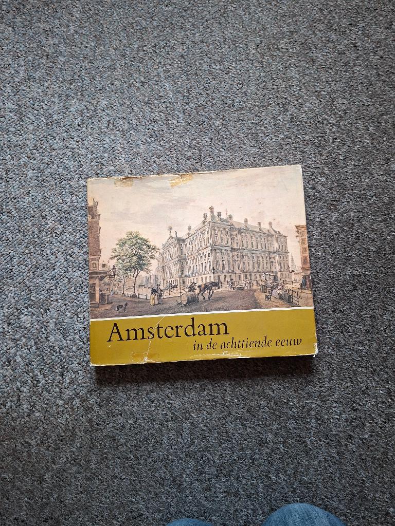 Amsterdam in de achttiende eeuw, Ophalen of Verzenden, Zo goed als nieuw