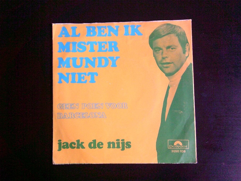 Jack de Nijs - Al Ben Ik Mister Mundy Niet ( 1970 ), Cd's en Dvd's, Vinyl | Nederlandstalig, Gebruikt, 7 inch, Ophalen of Verzenden