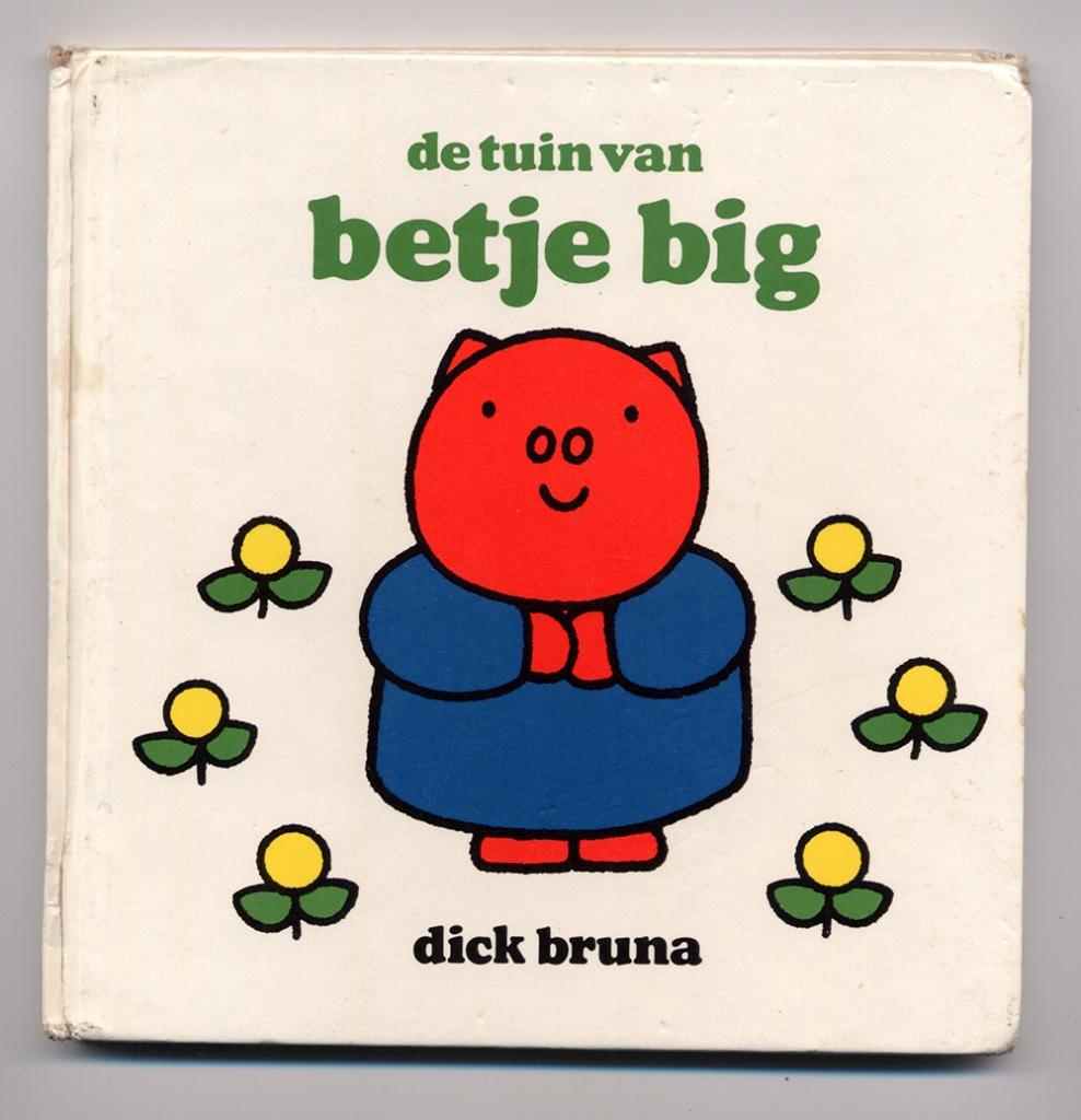 De tuin van betje big - Dick Bruna - 1980, Boeken, Gelezen, Ophalen of Verzenden, Dick Bruna, 2 tot 3 jaar