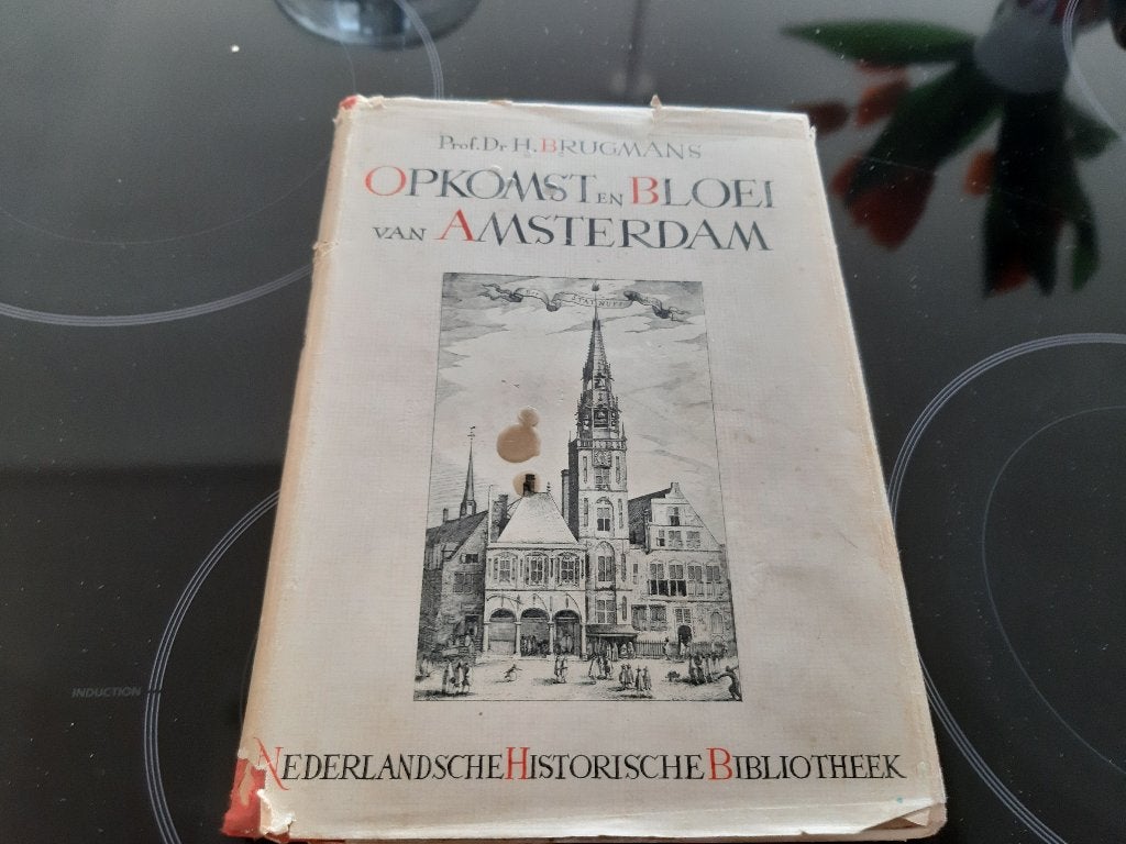 Opkomst en Bloei van Amsterdam - boek met veel oude foto's, Ophalen, Gelezen