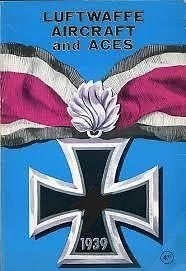 Luftwaffe aircraft and aces 1939 door ET Maloney, Tweede Wereldoorlog, Edward T. Maloney, Ophalen of Verzenden, Zo goed als nieuw
