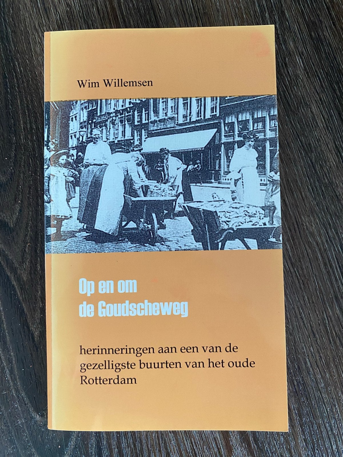 Nostalgisch boekje van Rotterdam - Op en om de Goudscheweg, Ophalen of Verzenden, 20e eeuw of later, Gelezen
