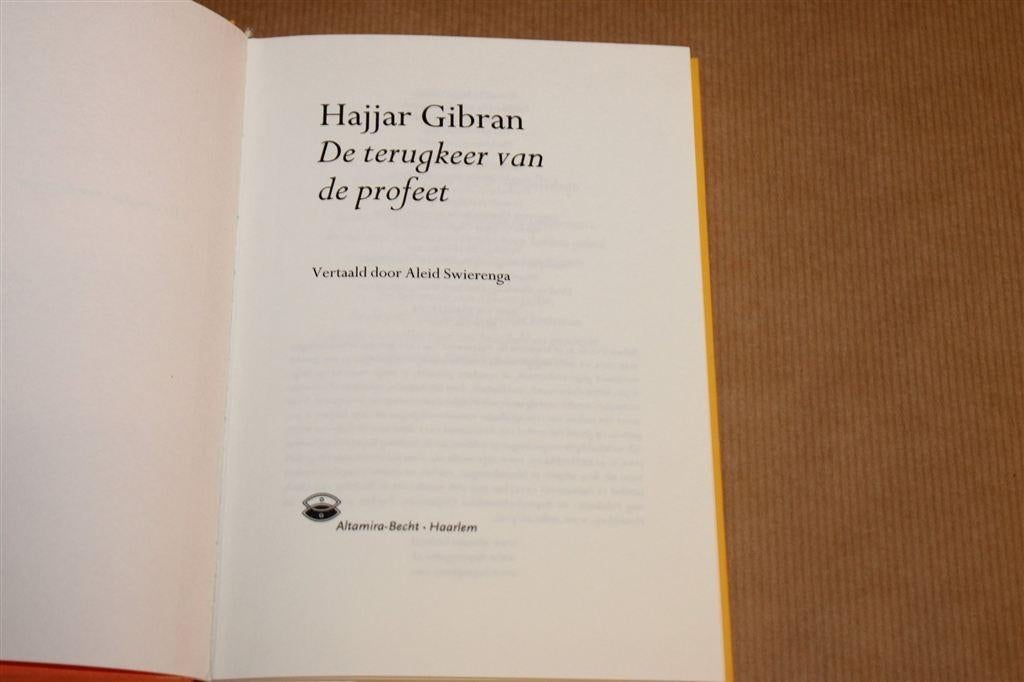 De Terugkeer van de Profeet — Hajjar Gibran, Ophalen of Verzenden, Gelezen, Overige onderwerpen, Achtergrond en Informatie