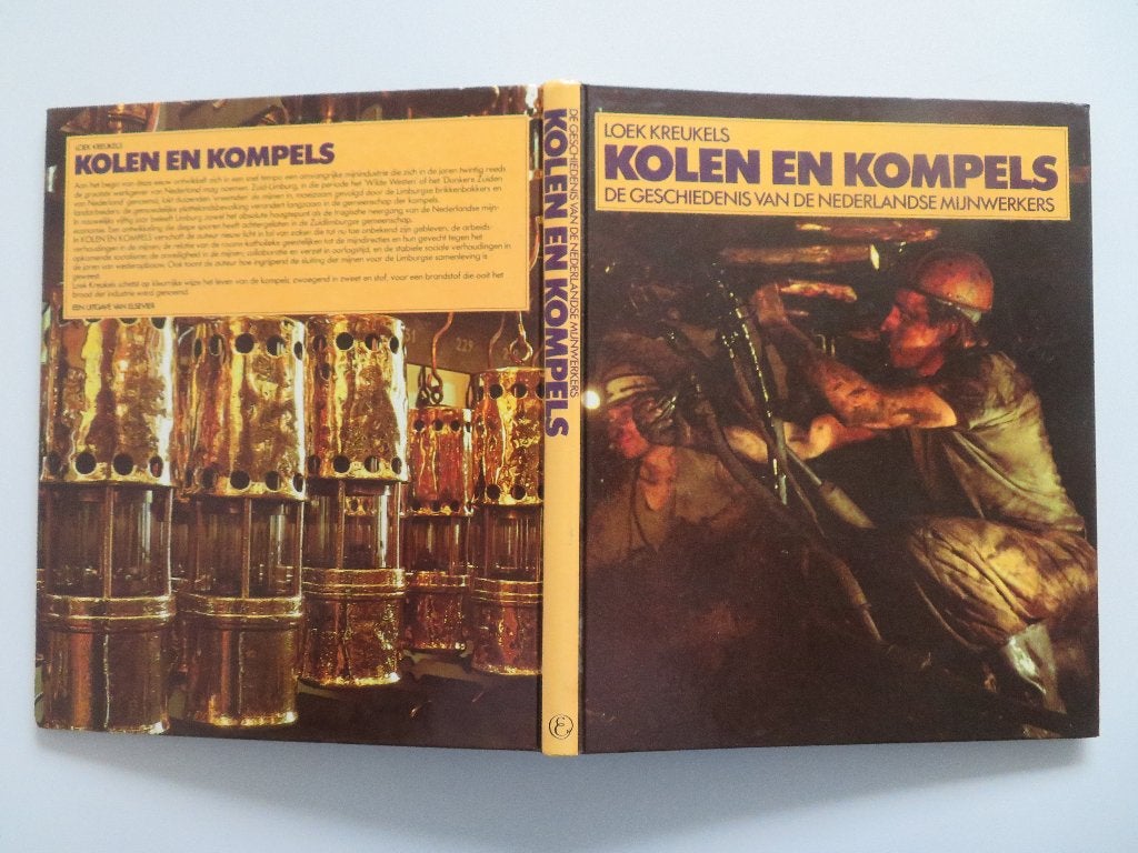 Kolen en Kompels: Geschiedenis van Nederlandse Mijnwerkers, Boeken, 20e eeuw of later, Loek Kreukels, Ophalen of Verzenden, Zo goed als nieuw