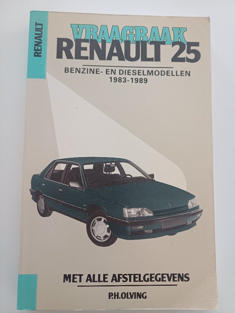 Vraagbaak voor de Renault 25 (Benzine- en Dieselmodellen), Auto diversen, Handleidingen en Instructieboekjes, Ophalen of Verzenden