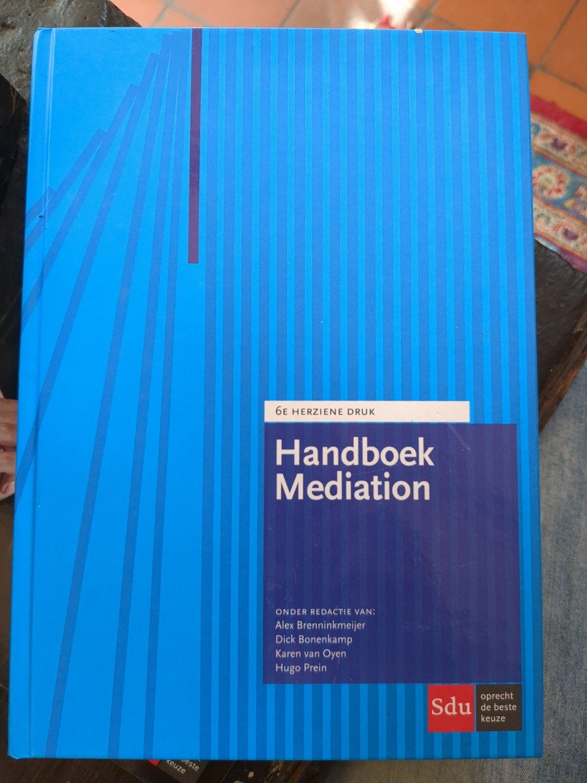 Handboek Mediation - 6e herziene druk, Boeken, Zo goed als nieuw, Alex Brenninkmeijer, Dick Bonenkamp, Karen van Oyen, Hugo Prein