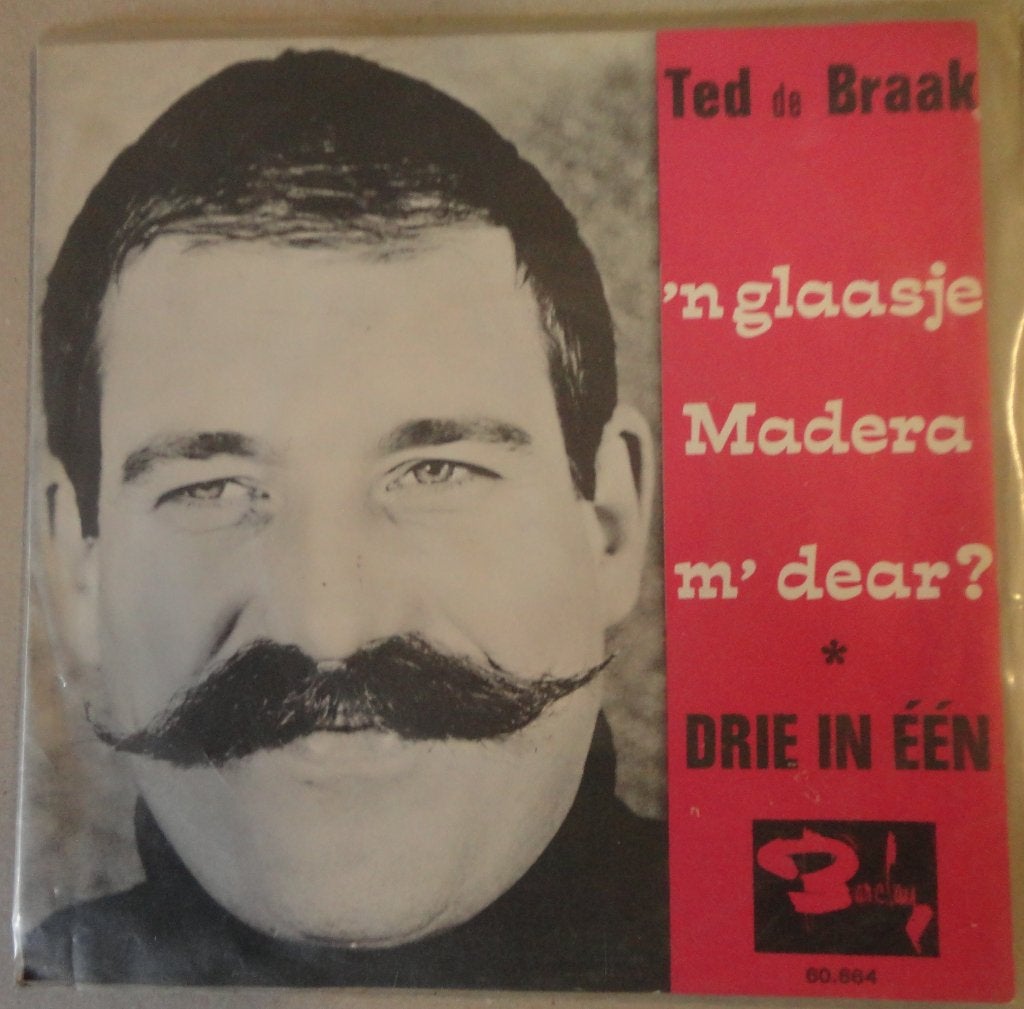 Ted de Braak > 'n glaasje madera m 'dear, Ophalen of Verzenden, Gebruikt, 7 inch, Nederlandstalig