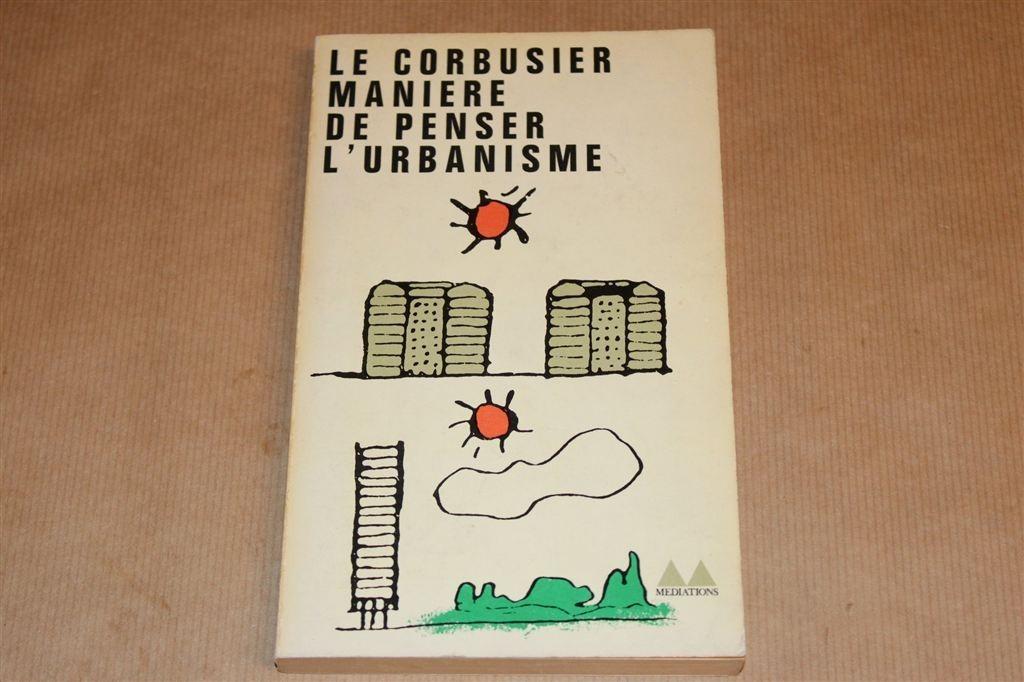 Penser l\'Urbanisme — Vintage — Le Corbusier [1963], Ophalen of Verzenden, Gelezen, Architecten