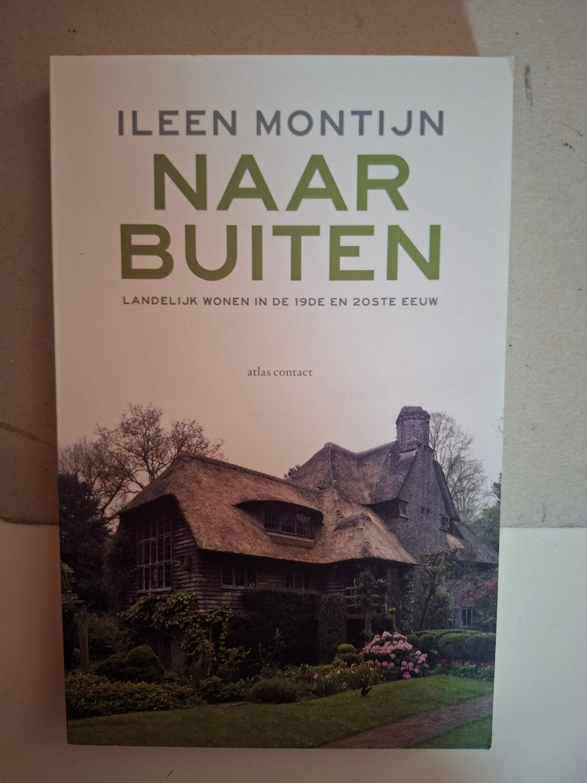 Ileen Montijn - Naar buiten, Verzenden, Zo goed als nieuw, Ileen Montijn