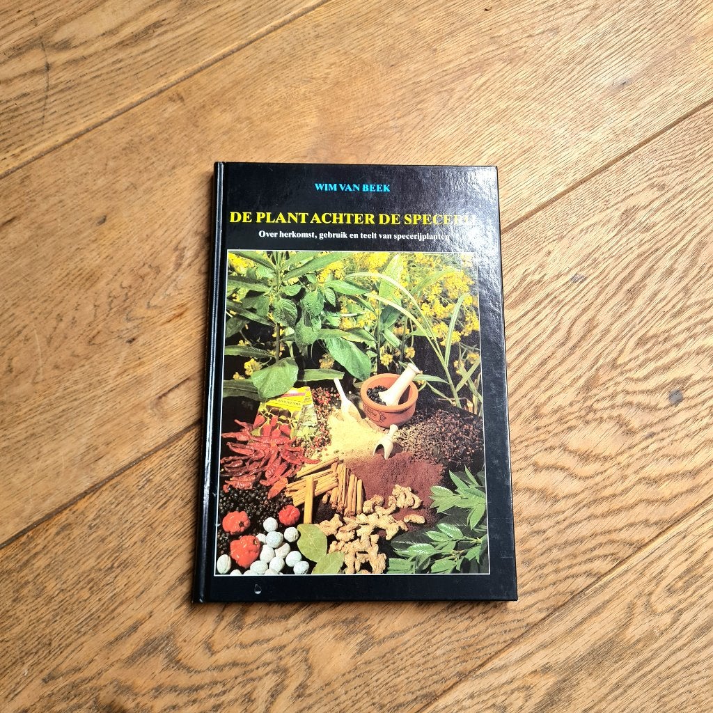 De plant achter de specerij van Wim van Beek, Gelezen, Bloemen, Planten en Bomen, Ophalen of Verzenden, Wim van Beek