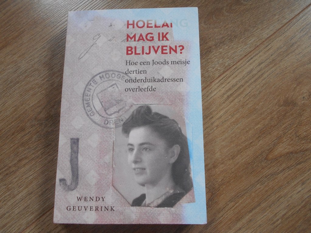 Wendy Geuverink Hoelang mag ik blijven?, Ophalen of Verzenden, Tweede Wereldoorlog, Zo goed als nieuw, Overige onderwerpen