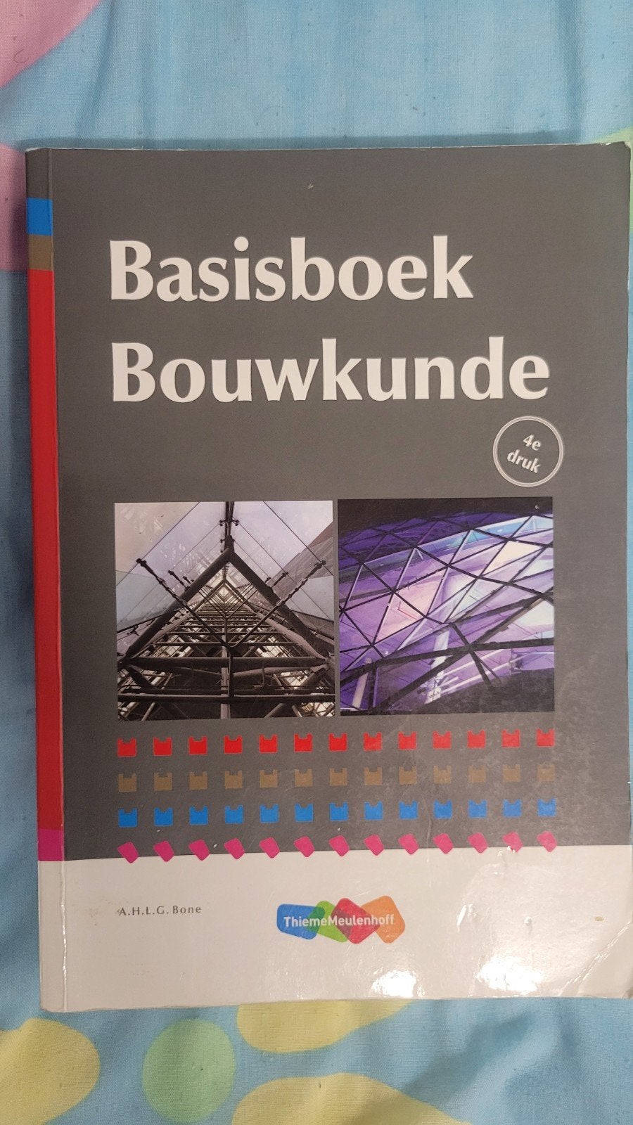 Basisboek bouwkunde, Boeken, Gelezen, Ophalen of Verzenden, A.H.L.G. Bone, Nederlands
