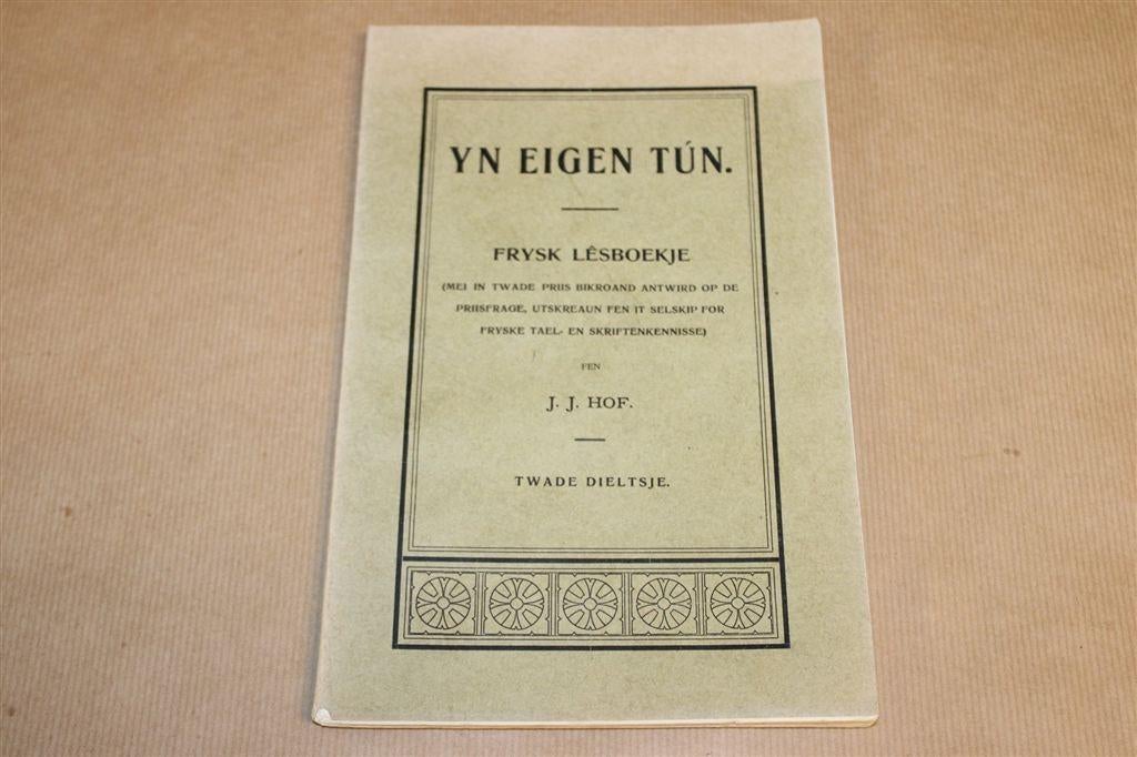 Yn Eigen Tún — Frysk Lêsboekje, Deel 2, 1909, Boeken, Geschiedenis | Stad en Regio, Ophalen of Verzenden, Gelezen